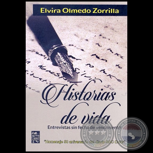 HISTORIAS DE VIDA - Autora: ELVIRA OLMEDO ZORRILLA - Año 2017